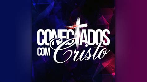 Culto Dos Jovens Conectados Cristo YouTube