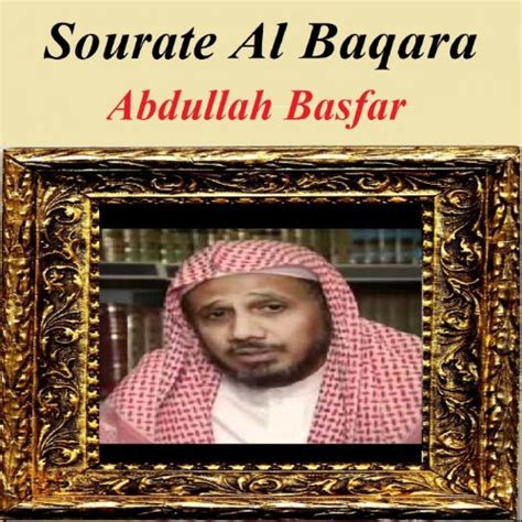 Play Sourate Al Baqara Quran Coran Islam By Abdullah Basfar On