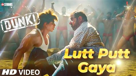 Lutt Putt Gaya Song Dunki | Shahrukh Khan, Taapsee Pannu | Dunki Movie ...