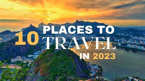 top  places  visit   traveling year  youtube