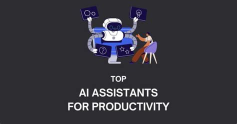 Top 10 Ai Assistants To Supercharge Your Productivity [2023] Futureaiprompts