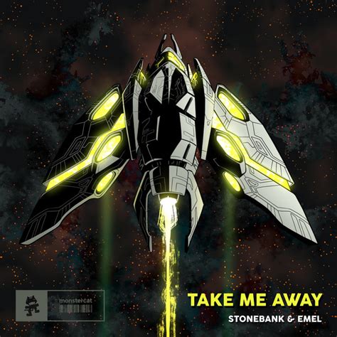 Take Me Away Song And Lyrics By Stonebank Emel Spotify