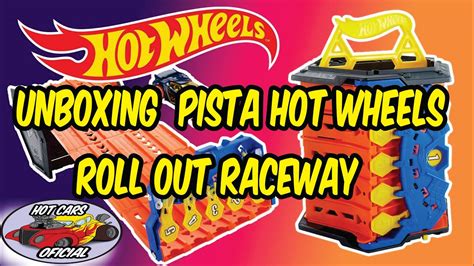 Unboxing Pista Hot Wheels Roll Out Raceway Hotcarsoficial Shortshotcarsoficial Youtube