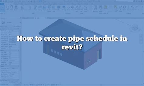 How To Create Pipe Schedule In Revit