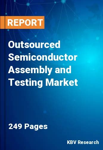 Outsourced Semiconductor Assembly And Testing Market Size 2028