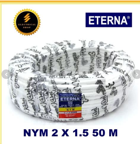 KABEL LISTRIK ETERNA 1 X 2 5 1X2 5 NYA 100 METER SIPLah