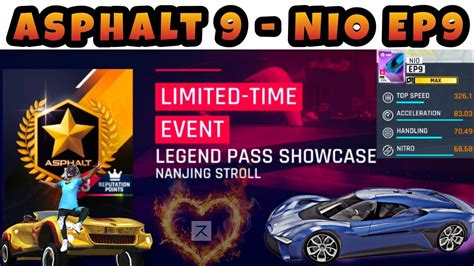 Asphalt 9 Legend Pass Showcase New Event Ft NIO EP9 YouTube