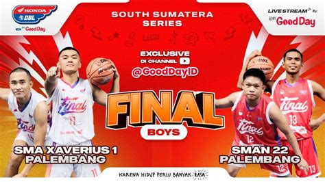 Link Live Streaming Final Party Dbl Palembang Xaverius Vs Dapuda