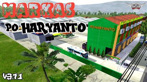 MARKAS PO HARYANTO MOD MAP BUSSID 3 7 1 OBB BUSSID TERBARU