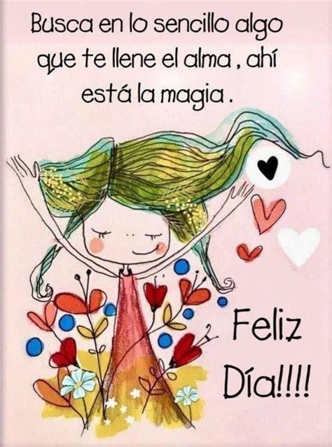 Pin by Lourdes on Coloreando tu Día in 2024 Good day quotes Good