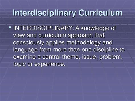 Ppt Interdisciplinary Curriculum Powerpoint Presentation Free