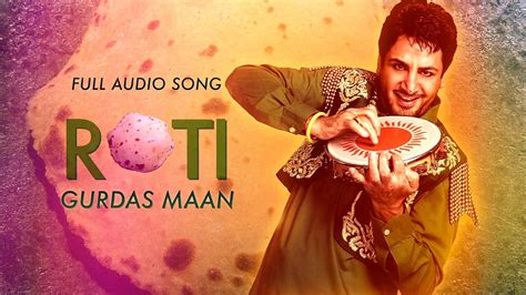 Roti Audio Song Gurdas Maan Latest Punjabi Song 2016 Video Dailymotion