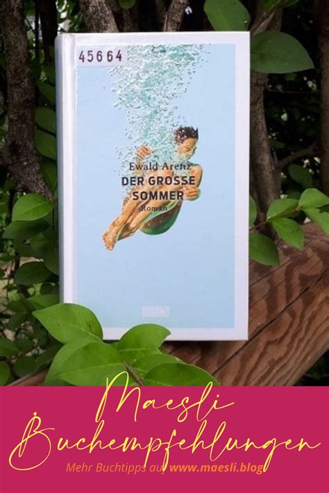 Der Gro E Sommer Ewald Arenz Roman Buch Tipps Buchbeschreibung