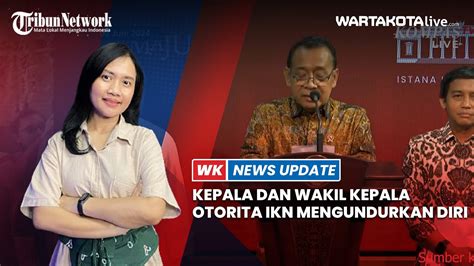 Keterangan Istana Terkait Kepala Dan Wakil Kepala Otorita IKN