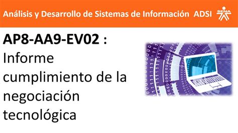 Informe Cumplimiento De La Negociación Tecnológica Evidencia Ap8 Aa9