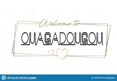 Ouagadougou Welcome To Text Neon Lettering Typography Word For