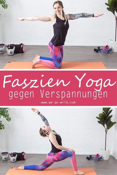 12 effektive Faszien Yoga Übungen Verspannungen lösen Faszien