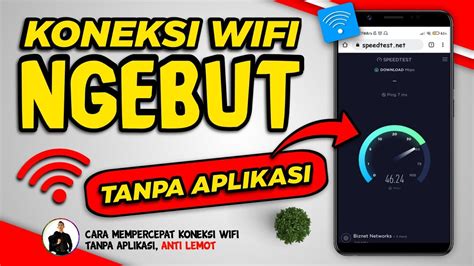 CARA MEMPERCEPAT KONEKSI WIFI DI ANDROID YouTube