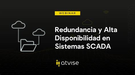 WEBINAR Redundancia Y Alta Disponibilidad En Sistemas SCADA YouTube