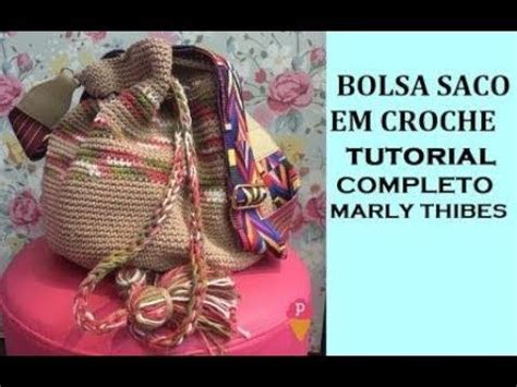 BOLSA SACO CROCHÊ ESTILO WAYUU TUTORIAL MARLY THIBES Borse fai da te