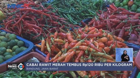 Makin Pedas Harga Cabai Rawit Merah Di Bandung Tembus Rp120 Ribu Per