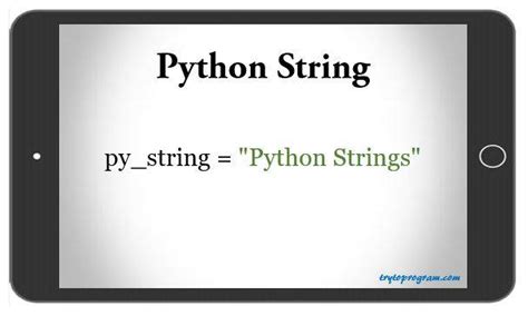 Python Strings Tutorial With Examples Trytoprogram