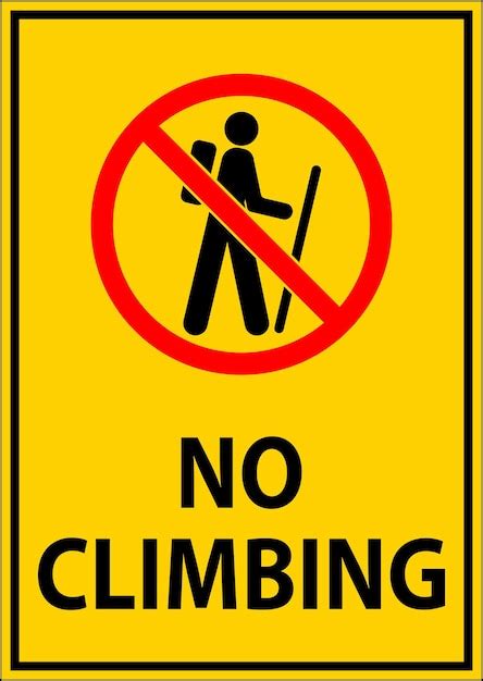 Premium Vector Do Not Climb Sign No Climbing