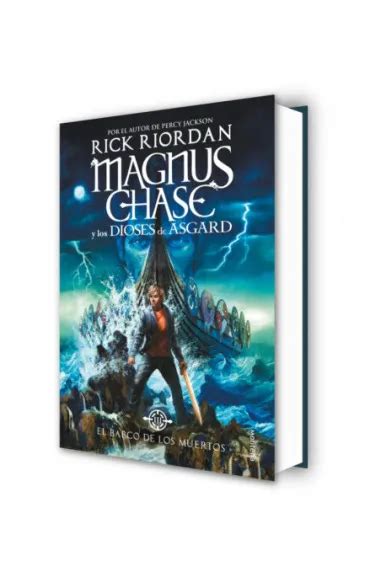 El Barco De Los Muertos Magnus Chase Y Los Dioses De Asgard 3