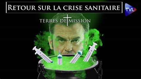 Terres de Mission n355 Retour sur la crise sanitaire TVLibertés