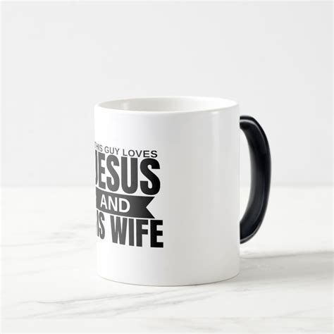 This Guy Loves Jesus And His Wife Morphing Mug Sold By Sympathetic