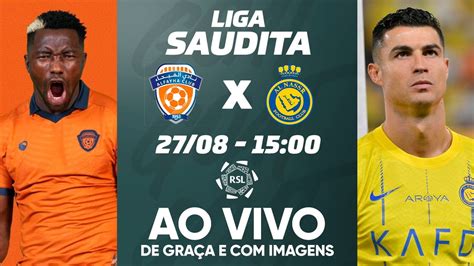 AL FAYHA X AL NASSR LIGA SAUDITA AO VIVO E IMAGENS YouTube