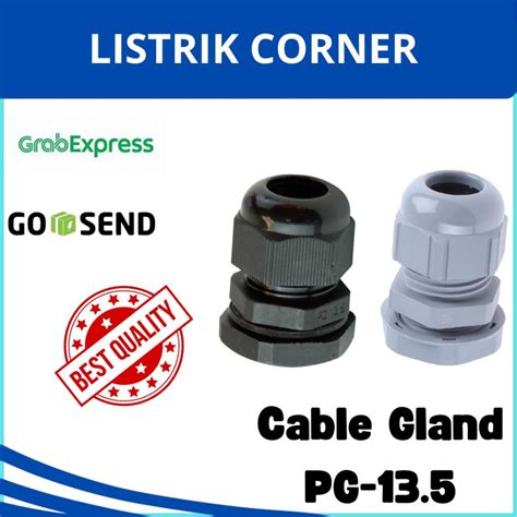 Jual Cable Gland PG13 5 Kabel Gland PG 13 5 PG 13 5 6 12mm