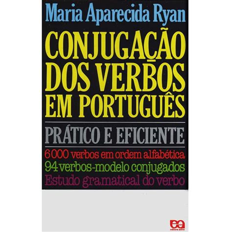 Livro Conjugação dos Verbos em Português Prático e Eficiente