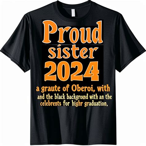 Proud Sibling Of A Class Of 2024 Graduate Tee Modern Oberoi Style