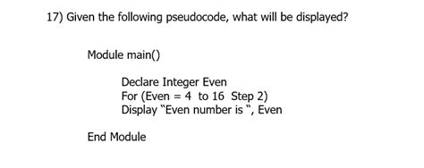 Solved Given The Following Pseudocode What Will Be Chegg