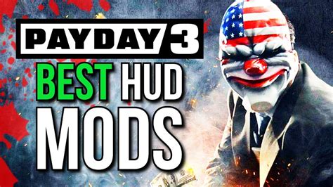 Essential Payday 3 Hud Mods You Need Right Now Youtube