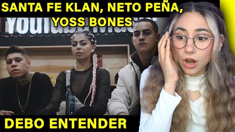 ESCUCHO a Santa Fe Klan Neto Peña Yoss Bones Debo Entender por