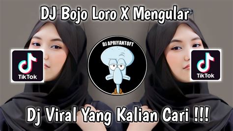 DJ BOJO LORO X MENGULAR TUYUL FVNKY X CADELLEKSU VIRAL TIK TOK TERBARU