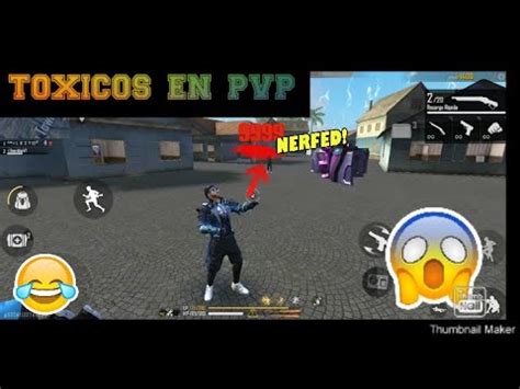 Free Fire Juego El Pvp Mas Toxico De Todo Freefire Youtube