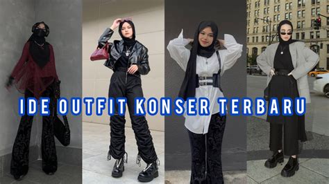 Ide Outfit Konser Terbaru ~ Hijab ~ Youtube