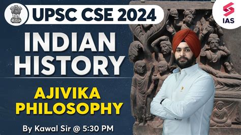 Ajivika Philosophy | UPSC History by Kawal sir | UPSC 2024 - YouTube