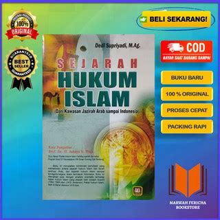 Jual Sejarah Hukum Islam Oleh Dedi Supriyadi Shopee Indonesia