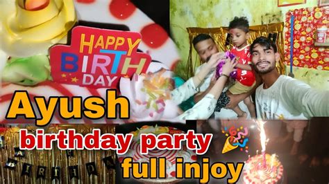 Ayush Birthday Party 🎉🥳 Full Injoy 2023kuldeeprathourvlog