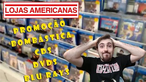 Lojas Americanas Promoção Bombástica Cds Dvds E Blu Rays Youtube