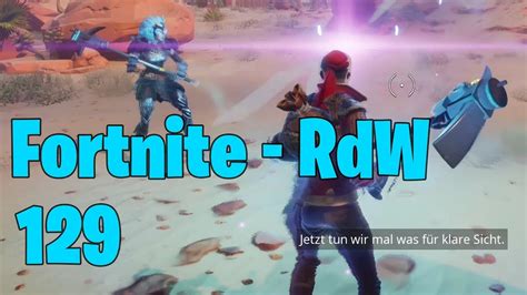 Lp Fortnite Rdw Rette Die Welt Part 129 Rein In Den Ausgangsriss