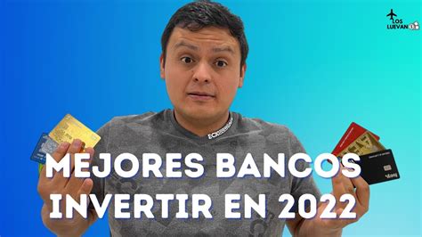 Mejores Bancos Para Invertir En Youtube