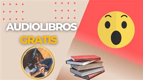 Las Mejores Aplicaciones Para Escuchar Audiolibros Escucha Audiolibros