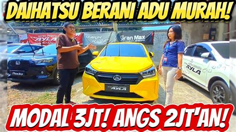 5JT SAJA BAWA PULANG MOBIL DAIHATSU ANGS 2JT AN DATA DIBANTU PROSES