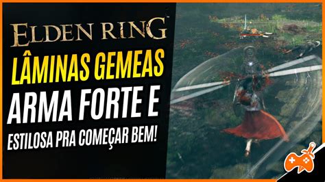 Elden Ring Pegue Essa Arma Super Estilosa E Comece Bem Youtube