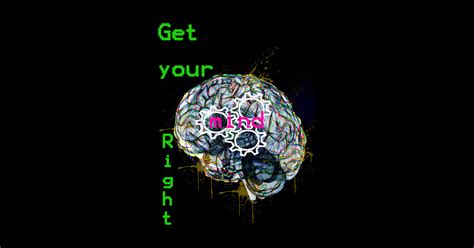 Get Your Mind Right Machine T Shirt Teepublic